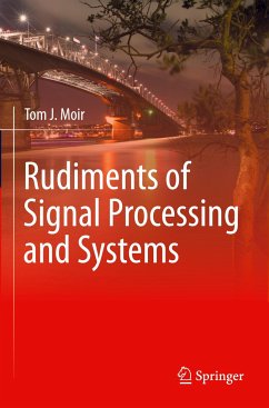 Rudiments of Signal Processing and Systems - Moir, Tom J.