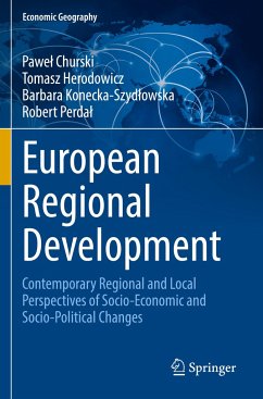 European Regional Development - Churski, Pawel;Herodowicz, Tomasz;Konecka-Szydlowska, Barbara