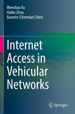 Internet Access in Vehicular Networks - Xu, Wenchao;Zhou, Haibo;Shen, Xuemin (Sherman)
