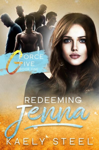 Redeeming Jenna (G Force Five) (eBook, ePUB) Redeeming Jenna (G Force Five) (eBook, ePUB)