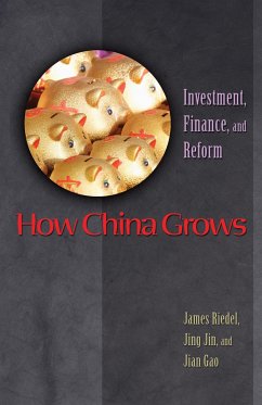 How China Grows - Riedel, James; Jin, Jing; Gao, Jian