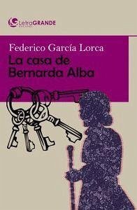 La casa de Bernarda Alba - García Lorca, Federico