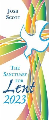 The Sanctuary for Lent 2023 - Scott, Josh