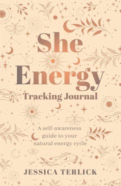 She Energy Tracking Journal - Terlick, Jessica