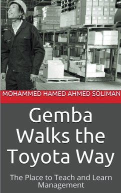 Gemba Walks the Toyota Way - Soliman, Mohammed Hamed Ahmed