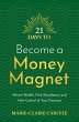21 Days to Become a Money Magnet - Bild 1