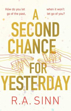 A Second Chance for Yesterday - Sinn, R A