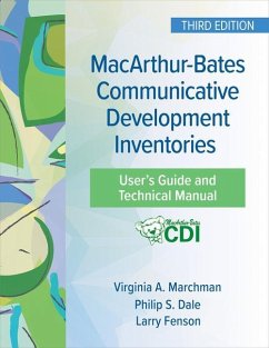 Macarthur-Bates Communicative Development Inventories User's Guide and Technical Manual - Marchman, Virginia; Dale, Philip; Fenson, Larry