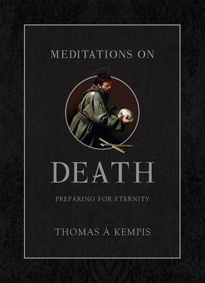 Meditations on Death Meditations on Death