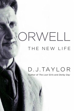 Orwell: The New Life - Taylor, D. J.
