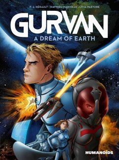 Gurvan: A Dream of Earth - Herault, P.-J.; Mariolle, Mathieu