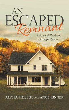 An Escaped Remnant - Phillips, Alyssa; Rinner, April