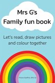 Mrs G's Family Fun Book