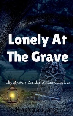 Lonely At The Grave - Garg, Bhavya