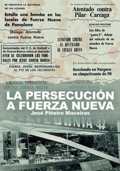 La persecución contra Fuerza Nueva