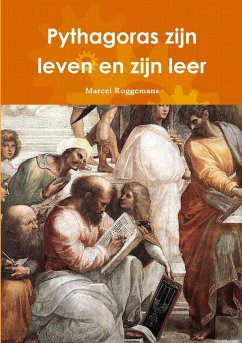 Pythagoras zijn leven en zijn leer - Roggemans, Marcel