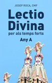 Lectio Divina per als temps forts Lectio Divina per als temps forts
