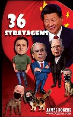 Thirty Six Stratagems: Focus on China Communist Party - Rogers, James P.