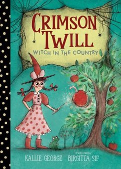 Crimson Twill: Witch in the Country - George, Kallie