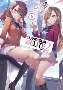 Classroom of the Elite: Year 2 (Light Novel) Vol. 05 - Kinugasa, Syougo