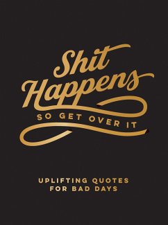 Shit Happens So Get Over It - Publishers, Summersdale