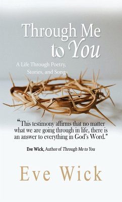 Through Me to You - Wick, Eve