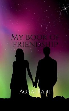 My book of friendship - Raut, Agraj