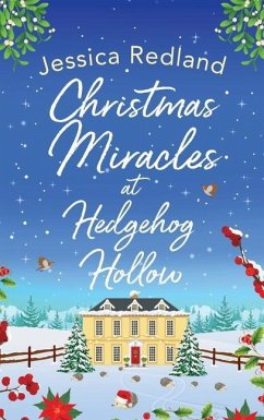 Christmas Miracles at Hedgehog Hollow - Redland, Jessica