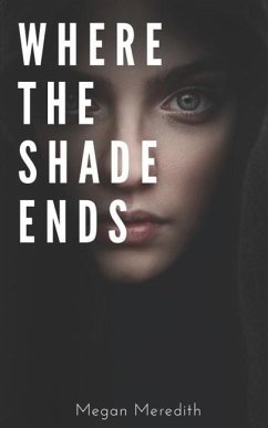 Where the shade ends - Meredith, Megan