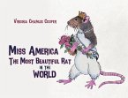 Miss America: The Most Beautiful Rat in the World