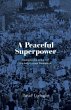 A Peaceful Superpower - Bild 1