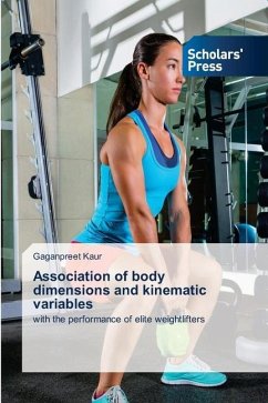 Association of body dimensions and kinematic variables - Kaur, Gaganpreet