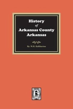 History of Arkansas County, Arkansas - Halliburton, W H