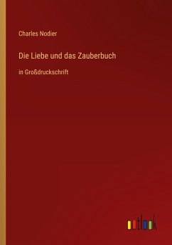 Die Liebe und das Zauberbuch