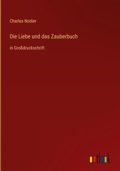 Die Liebe und das Zauberbuch