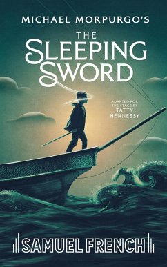 The Sleeping Sword - Morpurgo, Michael; Hennessy, Tatty