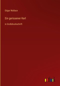 Ein gerissener Kerl