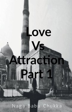 Love Vs Attraction - Babu, Naga