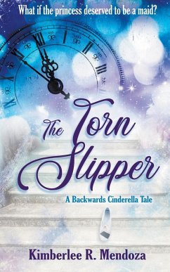 The Torn Slipper - Mendoza, Kimberlee R.