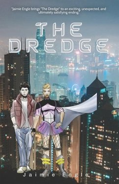 The Dredge - Engle, Jaimie M.