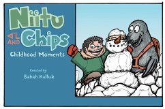 Niitu and Chips: Childhood Moments - Kalluk, Babah