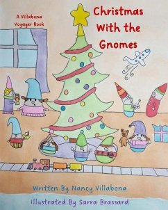 Christmas With the Gnomes: A Villabona Voyager Book - Villabona, Nancy