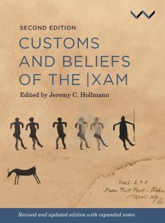 Customs and Beliefs of the Xam - Hollmann, Jeremy