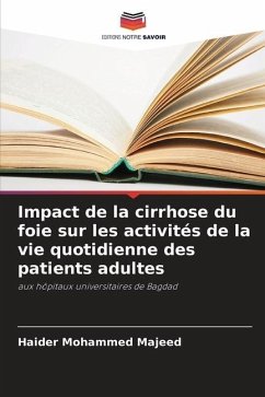 Impact de la cirrhose du foie sur les activités de la vie quotidienne des patients adultes - Mohammed Majeed, Haider