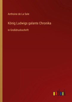 König Ludwigs galante Chronika