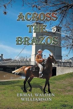 Across the Brazos - W. Williamson, Ermal