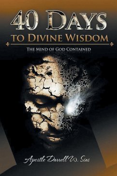 40 Days To Divine Wisdom - Sias, Darrell