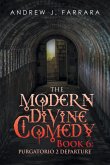 The Modern Divine Comedy Book 6