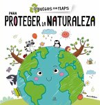 Para Proteger la Naturaleza