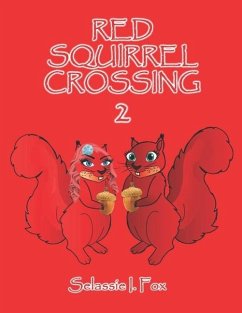 Red Squirrel Crossing II - Fox, Selassie